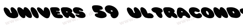 univers 59 ultracond字体转换